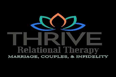 Affair Recovery – Healing from Infidelity - Thrive Relational Therapy - Marriage, Couples &..