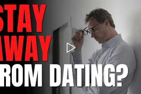 Men Are Fed Up with Dating - Modern Life Dating