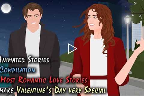 9 Animated Stories Compilation of Most Romantic Love Stories to make Valentine's Day very Special