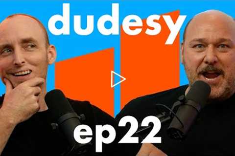 Kultgen, You Sonofab*tch (ep. 22) | Dudesy w/ Will Sasso & Chad Kultgen