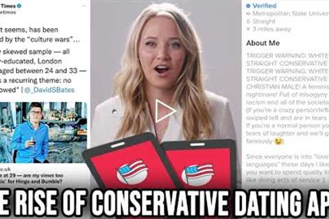 ‘Women Won't Date Me Because They’re WOKE!’ - The HILARIOUS Rise of Conservative Dating Apps