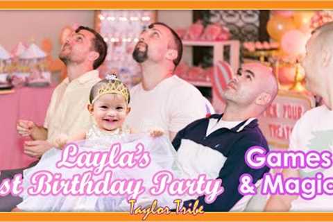 Layla''''s First Birthday Party l Games and Magic