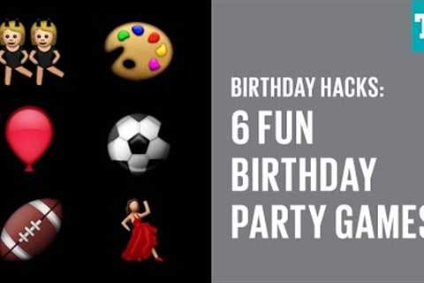 6 fun birthday party games