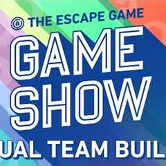 The Escape Game Game Show (Virtual Team Building)