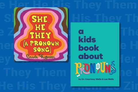 It’s a Pronoun-palooza! New Kids’ Song and Book Celebrate Pronouns