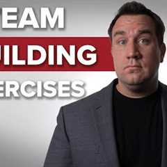 4 Powerful Team Building Exercises